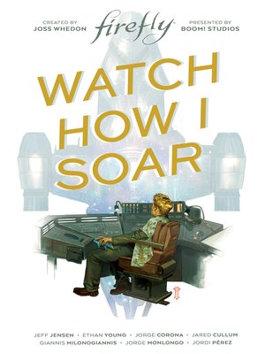 Firefly: Watch How I Soar - ebook